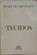 MUSEU DE SÃO ROQUE: TECIDOS.