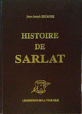 ESCANDE. (Jean-Joseph) HISTOIRE DE SARLAT.