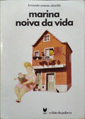 ALMEIDA. (Fernando António) MARINA NOIVA DA VIDA.