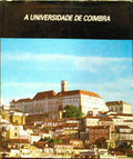 UNIVERSIDADE (A) DE COIMBRA. [2.ª EDIÇÃO].