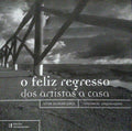 O FELIZ REGRESSO DOS ARTISTAS A CASA.