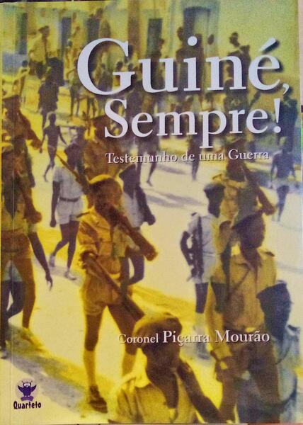 GUINÉ, SEMPRE! (TESTEMUNHO DE UMA GUERRA).