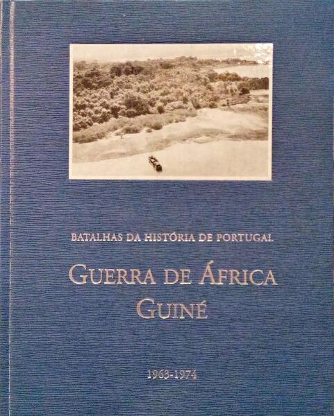 GUERRA DE Ã?FRICA GUINÉ 1963-1974.