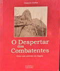 O DESPERTAR DOS COMBATENTES.