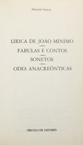 LÃ?RICA DE JOÃO MÃ?NIMO. FÃ?BULAS E CONTOS. SONETOS. ODES ANACREÔNTICAS.