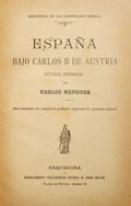 MENDOZA. (Carlos) ESPAÑA BAJO CARLOS II DE AUSTRIA.