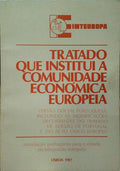 TRATADO QUE INSTITUI A COMUNIDADE ECONÓMICA EUROPEIA.