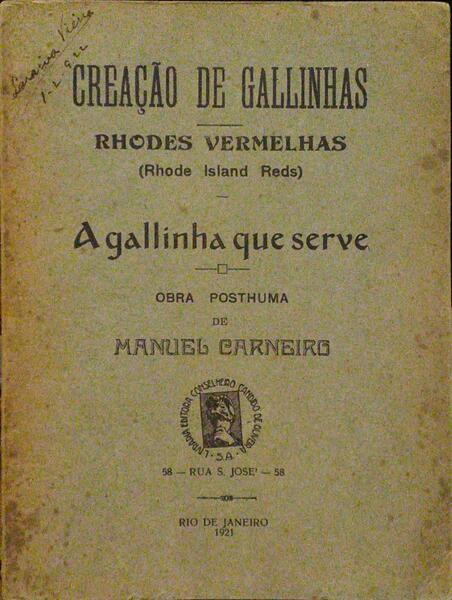 CARNEIRO. (Manuel) CREAÇÃO DE GALLINHAS RHODES VERMELHAS.