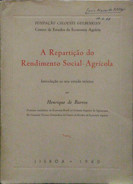 BARROS. (Henrique de) A REPARTIÇÃO DO RENDIMENTO SOCIAL-AGRÍCOLA.