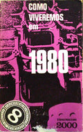 COMO VIVEREMOS EM 1980.