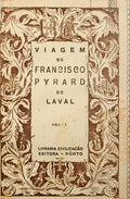 CUNHA RIVARA. (Joaquim Heliodoro da) VIAGEM DE FRANCISCO PYRARD, DE LAVAL.