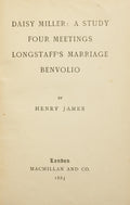 DAISY MILLER: A STUDY. FOUR MEETINGS. LONGSTAFF'S MARRIAGE. BENVOLIO.