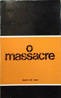 O MASSACRE.