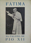 FÃ?TIMA NA PALAVRA DE PIO XII.