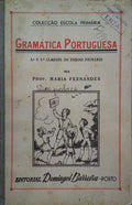 FERNANDES. (Maria) GRAMÁTICA PORTUGUESA. [3.ª E 4.ª CLASSE ENSINO PRIMÁRIO]