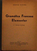 GRAMÃ?TICA FRANCESA ELEMENTAR. [1.º CICLO LICEAL]