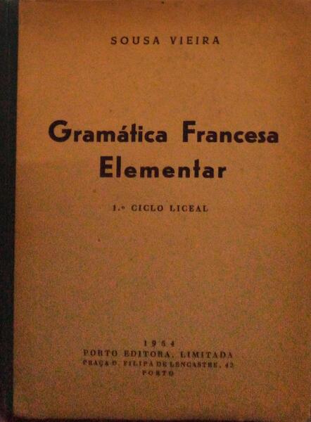 GRAMÃ?TICA FRANCESA ELEMENTAR. [1.º CICLO LICEAL]