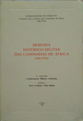RESENHA HISTÓRICO-MILITAR DAS CAMPANHAS DE ÁFRICA (1961-1974). [5.º VOLUME - TOMO I]