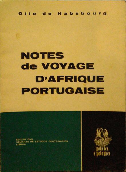 NOTES DE VOYAGE D'AFRIQUE PORTUGAISE.
