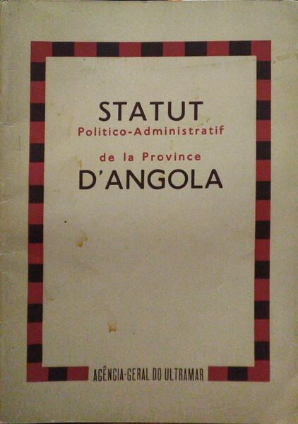 STATUT POLITICO-ADMINISTRATIF DE LA PROVINCE D'ANGOLA.