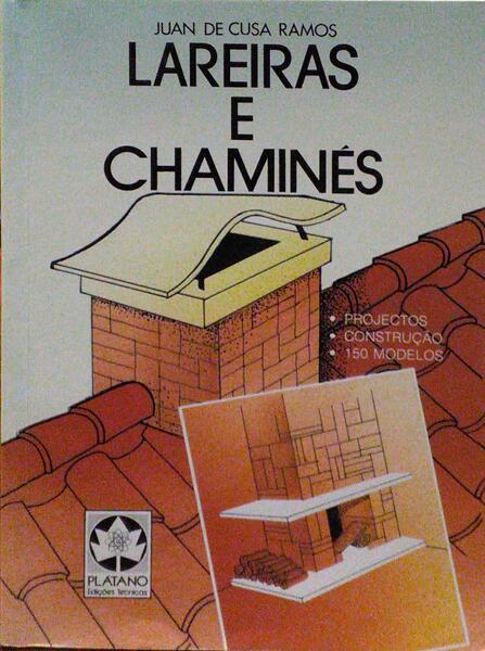 CUSA RAMOS. (Juan de) LAREIRAS E CHAMINÉS.
