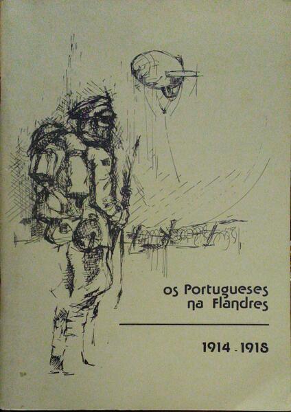 CARDOSO. (Pedro) OS PORTUGUESES NA FLANDRES, 1914-1918.