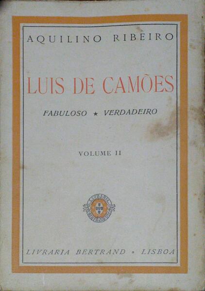 RIBEIRO. (Aquilino) LUIS DE CAMÕES. [VOLUME II]