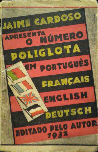 O NUMERO POLIGLOTA. LE NUMÉRO POLYGLOTTE. THE POLYGLOT NUMBER. DIE POLYGLOTENUMMER.