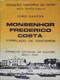 MONSENHOR FREDERICO COSTA, 1.º PRELADO DE SANTARÉM.