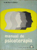MIRA Y LÓPEZ. (E.) MANUAL DE PSICOTERAPIA.