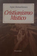 CRISTIANISMO MÃ?STICO.