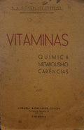 VITAMINAS: QUÃ?MICA, METABOLISMO, CARÊNCIAS.