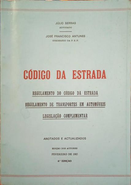 CÓDIGO DA ESTRADA. [6.ª EDIÇÃO]