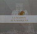 LA MAISON AUX MASQUES: SAINT-DENIS.