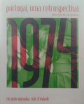 NORONHA. (Ricardo) e Luís Trindade. PORTUGAL, UMA RETROSPECTIVA N.º 3, 1974.