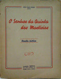 FREIRE. (João Paulo) O SENHOR DA QUINTA DOS MARTÍRIOS.