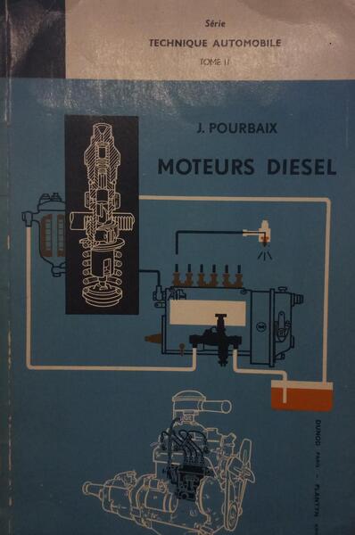 POURBAIX. (J.) MOTEURS DIESEL, TOME II.