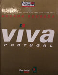 DÉCADA DOURADA, VIVA PORTUGAL 1990-1999.