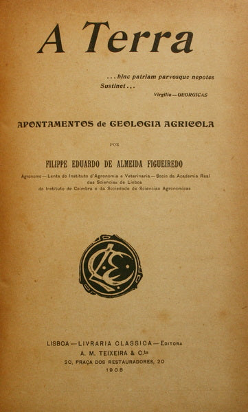 A TERRA, APONTAMENTOS DE GEOLOGIA AGRICOLA.