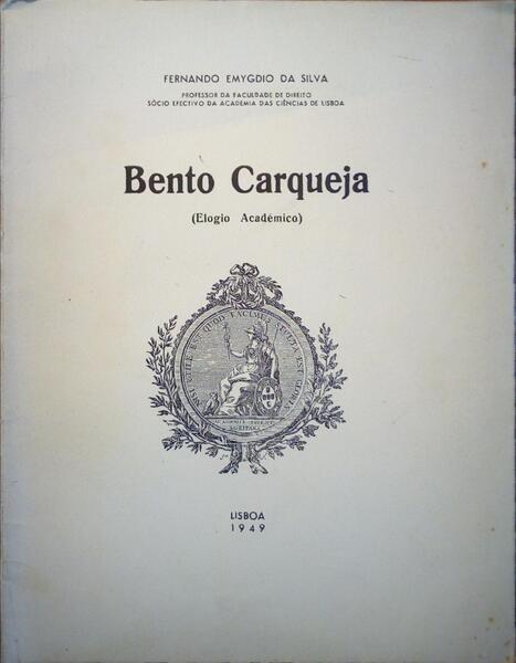BENTO CARQUEJA (ELOGIO ACADÉMICO).