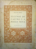EUGÃ‰NIO DE CASTRO E A POESIA NOVA.