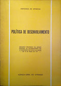 SPÍNOLA. (António de) POLÍTICA DE DESENVOLVIMENTO.
