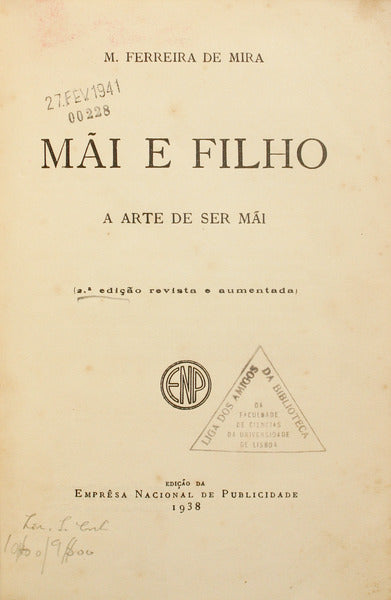 FERREIRA DE MIRA. (M.) MÃI E FILHO, A ARTE DE SER MÃI. [2.ª EDIÇÃO]