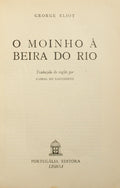 ELIOT. (George) O MOINHO À BEIRA DO RIO.