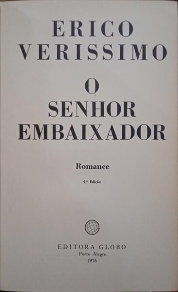 O SENHOR EMBAIXADOR. [9.ª EDIÇÃO]