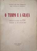 O TEMPO E A GRAÇA.
