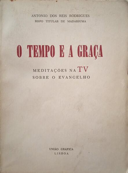 O TEMPO E A GRAÇA.