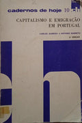 CAPITALISMO E EMIGRAÇÃO EM PORTUGAL. [3.ª Edição]