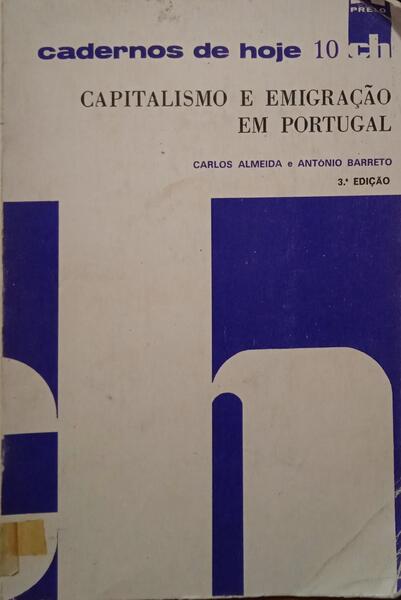 CAPITALISMO E EMIGRAÇÃO EM PORTUGAL. [3.ª Edição]