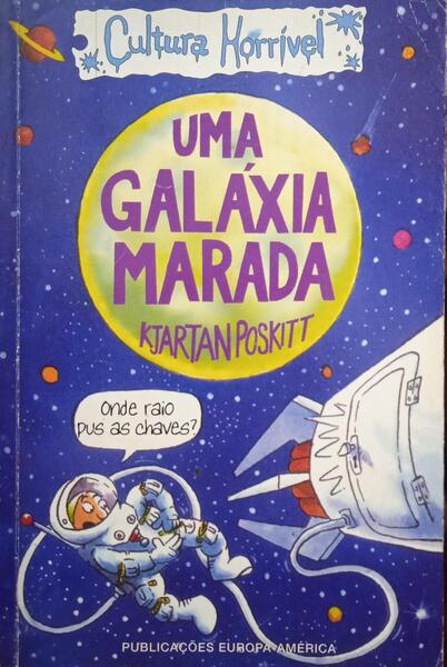 UMA GALÃ?XIA MARADA.